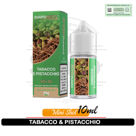 Tabacco e Pistacchio Aroma Tabaccoso Mini Shot 10ml Svaponext