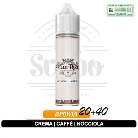 Creme de la Creme Grand Reserve Aroma 20ml PHILLIP ROCKE